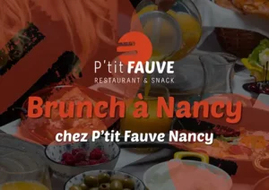 Brunch au P'tit Fauve de Nancy