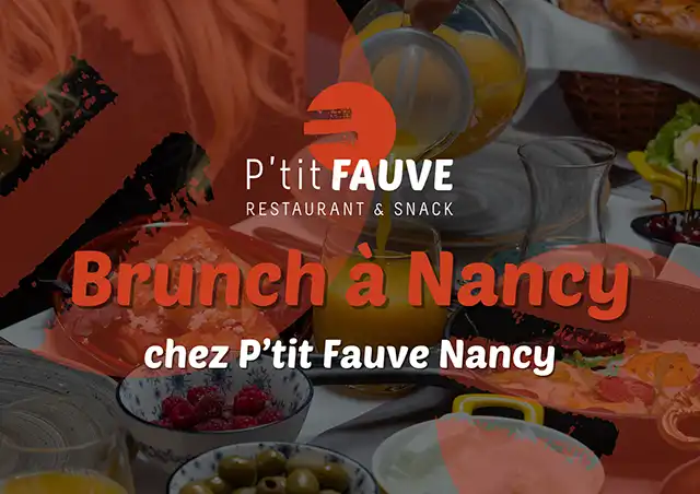 Brunch au P'tit Fauve de Nancy